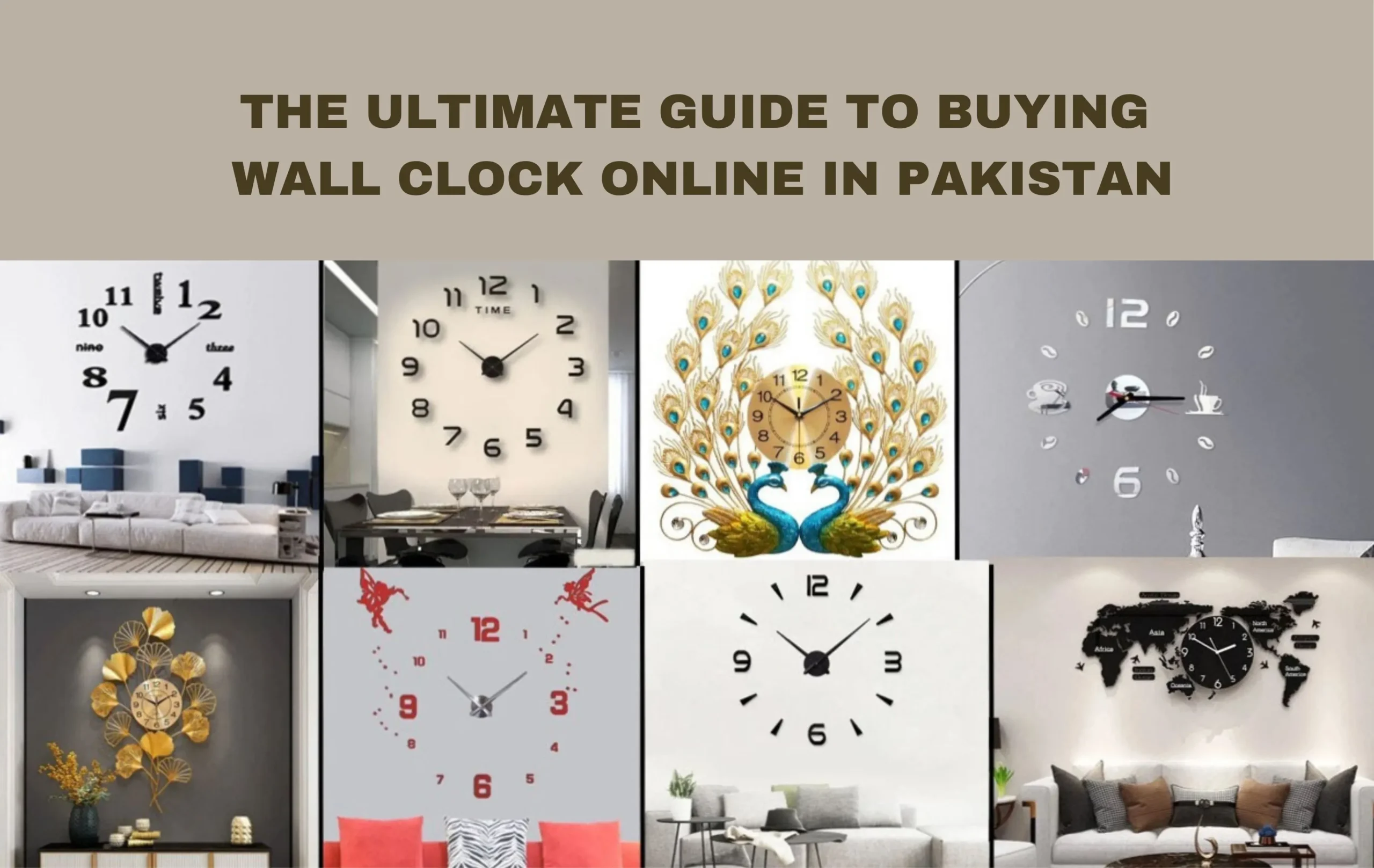 The Ultimate Guide to Buying Wall Clock Online in Pakistan